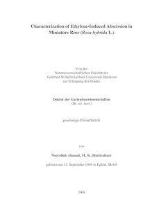 Characterization of ethylene-induced abscission in miniature rose (Rosa hybrida L.) [Elektronische Ressource] / von Noorollah Ahmadi