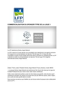Commercialisation du sponsor titre de la Ligue 1 : La LFP sélectionne Dentsu Aegis Network