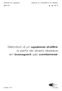 Définition d un système d offre à partir de divers réseaux en transport par conteneur. 4 volumes. : 1712_1