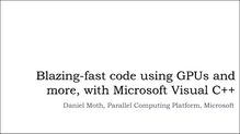 Blazing-fast code using GPUs and maore, with Microsoft Visual C++