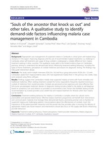 “Souls of the ancestor that knock us out” and other tales. A qualitative study to identify demand-side factors influencing malaria case management in Cambodia