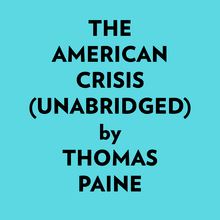 The American Crisis (Unabridged)