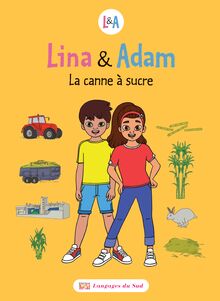 Lina & Adam La canne à sucre