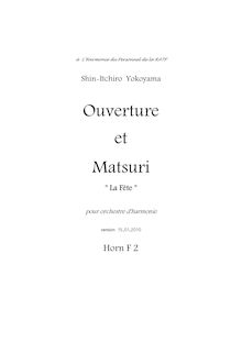 Partition cor F 2, Ouverture et Matsuri  La Fête , 序曲と祭り, F minor (Overture), A♭ major (Matsuri)
