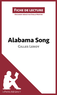 Alabama Song de Gilles Leroy (Fiche de lecture)