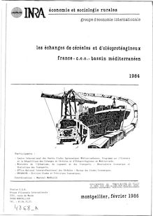 Les échanges de céréales et d oléoprotéagineux France - CEE - Bassin méditerranéen.