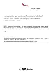 Communication and resistance. The instrumental role of Western radio stations in opening up Eastern Europe - article ; n°1 ; vol.2, pg 55-69