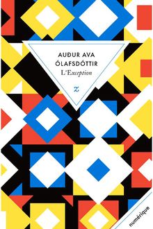 "L exception" de Auður Ava Ólafsdóttir - Extrait de livre 