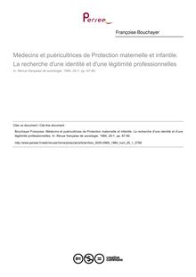 Médecins et puéricultrices de Protection maternelle et infantile. La recherche d une identité et d une légitimité professionnelles - article ; n°1 ; vol.25, pg 67-90