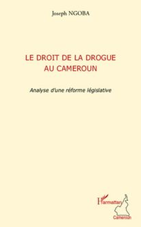 Le droit de la drogue au Cameroun