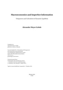 Macroeconomics and imperfect information [Elektronische Ressource] : uniqueness and calculation of dynamic equilibria / Alexander Meyer-Gohde