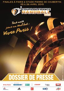 Coupe de France 2015 de Handball :  dossier de presse 