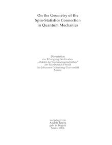 On the geometry of the spin-statistics connection in quantum mechanics [Elektronische Ressource] / vorgelegt von Andrés Reyes