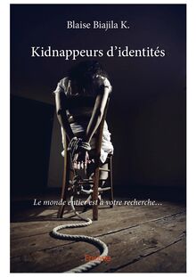 Kidnappeurs d identités