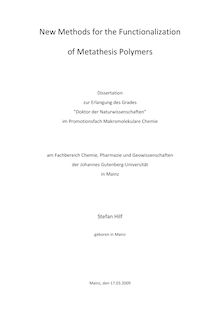 New methods for the functionalization of metathesis polymers [Elektronische Ressource] / Stefan Hilf
