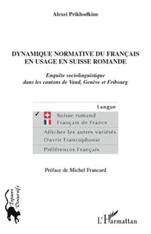 Dynamique normative du français en usage en Suisse romande