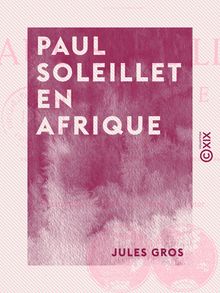 Paul Soleillet en Afrique