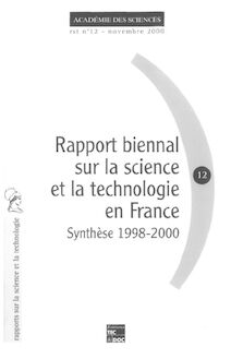 Rapport biennal sur la science et la technologie en France : synthèse 1998 2000 (RST N°12)