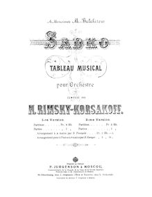 Partition complète, avec title page, Sadko, Садко ; Episode from the Legend of Sadko (Эпизод из былини о Садко) ; Musical picture (Музыкальная картина) ; Tableau musical