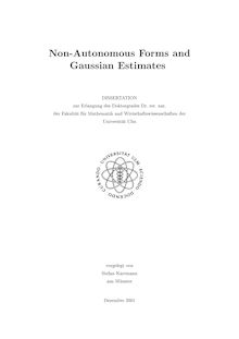 Non-autonomous forms and Gaussian estimates [Elektronische Ressource] / Stefan Karrmann