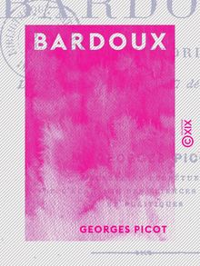 Bardoux - Notice historique