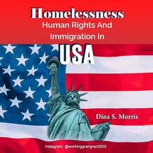 Homelessness, Human Rights And Immigration in USA