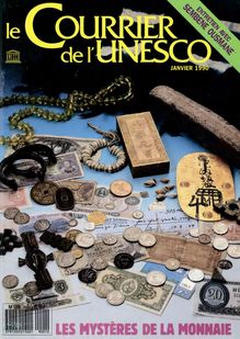 Les Mystères de la monnaie; The UNESCO Courier: a window open on ...