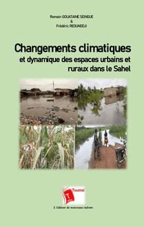 Changements climatiques et dynamique des espaces urbains et ruraux dans le Sahel