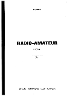 Dinard Technique Electronique - Cours radioamateur Lecon 34
