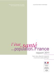 L état de santé de la population en France - Suivi des objectifs annexés à la loi de santé publique - Rapport 2011
