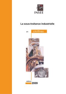 La sous-traitance industrielle - chiffres 2009 - INSEE