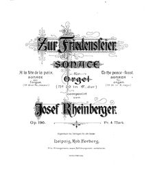 Partition complète, orgue Sonata No.20, Zur Friedensfeier, Rheinberger, Josef Gabriel
