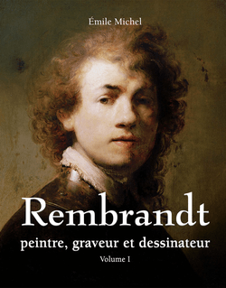 Rembrandt - Peintre, graveur et dessinateur