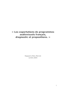 Les exportations de programmes audiovisuels français, diagnostic et propositions