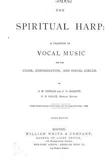 Partition complète, pour Spiritual harpe, A Collection of Vocal Music for the choir, congregation, and social circle