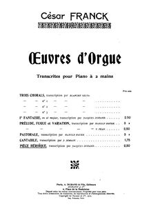 Partition complète, 3 Pièces pour Grand Orgue, Franck, César