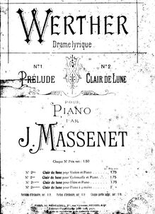 Partition complète, Werther, Drame lyrique en quatre actes, Massenet, Jules par Jules Massenet