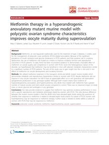 Metformin therapy in a hyperandrogenic anovulatory mutant murine model with polycystic ovarian syndrome characteristics improves oocyte maturity during superovulation