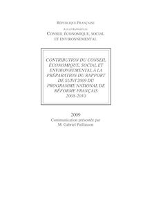 Contribution du Conseil économique, social et environnemental à la préparation du rapport de suivi 2009 du Programme national de réforme français 2008-2010