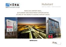 MIPIM 2015 - Paris CDG Airport Area - Settlement and investment opportunities