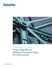 Partnering for value: Structuring effective public-private partnerships for infrastructure