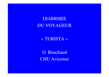 Diarrhée du voyageur Olivier Bouchaud module 9