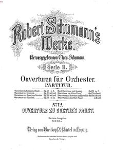 Partition complète, Szenen aus Goethes Faust, Scenes from Goethe s Faust par Robert Schumann