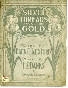 Partition complète, Silver threads among pour gold, Danks, Hart Pease