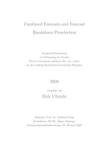 Combined forecasts and forecast breakdown preselection [Elektronische Ressource] / vorgelegt von Dirk Ulbricht