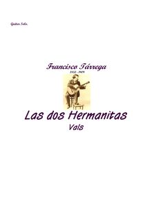 Partition complète, Las Dos Hermanitas, Vals, Tárrega, Francisco