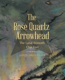 The Rose Quartz Arrowhead