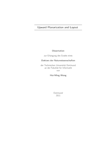 Upward planarization and layout [Elektronische Ressource] / Hoi-Ming Wong
