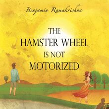The Hamster Wheel is not Motorized