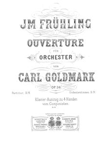 Partition complète, Im Frühling, Overture pour orchestre, Goldmark, Carl par Carl Goldmark
